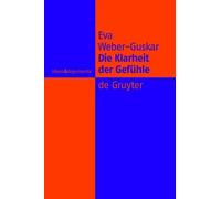 Eva Weber-Guskar Die Klarheit der Gefühle (Copertina rigida)
