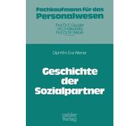 Eva Werner Geschichte der Sozialpartner (Tascabile)