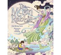 Eva Wong Nava The Moon Rabbit: A Celebration of the Mid-Autum (Copertina rigida)