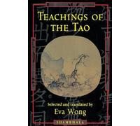 Eva Wong Teachings of the Tao (Tascabile)