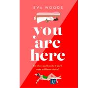 Eva Woods You Are Here (Tascabile)