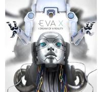 Eva X I Dream of a Reality (CD) Album