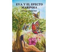 Eva y el efecto mariposa