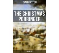 Evaleen Stein The Christmas Porringer (Copertina rigida)
