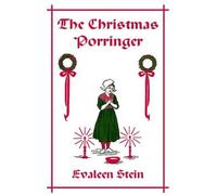 Evaleen, Stein The Christmas Porringer (Tascabile)