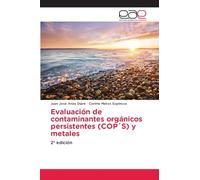 Evaluación de contaminantes orgánicos persistentes (COP´S) y metales: 2ª edición