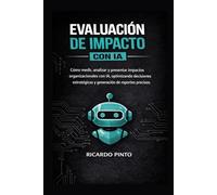 EVALUACIÓN DE IMPACTO CON IA: ¿Cómo crear entregables profesionales sin empezar desde cero?