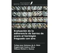 Evaluación de la adherencia de barras de acero al hormigón fraguado con aire