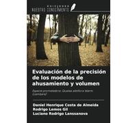 Evaluación de la precisión de los modelos de ahusamiento y volumen: Especie prometedora: Qualea albiflora Warm. (cambará)