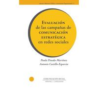 Evaluación de las campañas de comunicación estratégica en redes sociales: 3