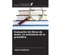 Evaluación de libros de texto: La enseñanza de la gramática