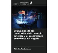 Evaluación de los resultados del comercio exterior y el crecimiento económico en Nigeria