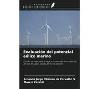 Evaluación del potencial eólico marino: Estudio de caso para la región costera del municipio de Arraial do Cabo, estado de Río de Janeiro