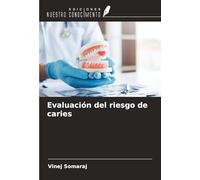 Evaluación del riesgo de caries