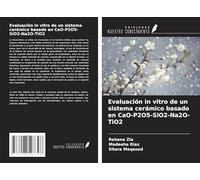 Evaluación in vitro de un sistema cerámico basado en CaO-P2O5-SiO2-Na2O-TiO2