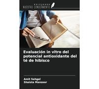 Evaluación in vitro del potencial antioxidante del té de hibisco