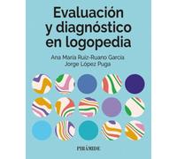 Evaluación y diagnóstico en logopedia