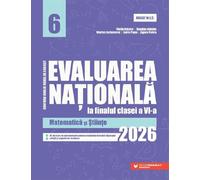 Evaluarea Nationala 2026. Matematica si Stiinte - Clasa 6 - Florin Antohe, Bogdan Antohe, Marius Antonescu, Lucia Popa, Agnes Voica