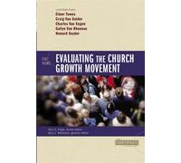 Evaluating The Church Growth Movement: 5 Views - Snyder Howard