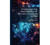 Evaluating the Performance of Multiple Classifier System
