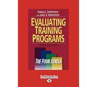 Evaluating Training Programs: The Four Levels