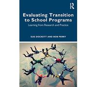 Evaluating Transition to School Programs: Learning from Research and Practice
