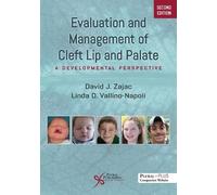 Evaluation and Management of Cleft Lip and Palate (Tascabile)