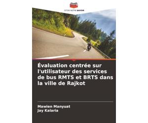 Évaluation centrée sur l'utilisateur des services de bus RMTS et BRTS dans la ville de Rajkot