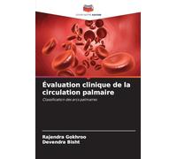 Évaluation clinique de la circulation palmaire: Classification des arcs palmaires