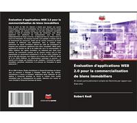 Évaluation d'applications WEB 2.0 pour la commercialisation de biens immobiliers: En tenant particulièrement compte de l'Autriche par rapport aux États-Unis