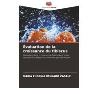 Évaluation de la croissance du tibiscus: Évaluation de la croissance de Tybics (kéfir d'eau, Lactobacillus brevis) sur différents types de sucres