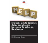 Évaluation de la demande d'aide aux citoyens lancée par la police du Bangladesh