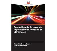 Évaluation de la dose de rayonnement ionisant et ultraviolet