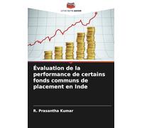 Évaluation de la performance de certains fonds communs de placement en Inde