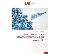ÉVALUATION DE LA STRATÉGIE VACCINALE EN AVANCÉE