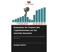 Évaluation de l'impact des cryptomonnaies sur les marchés boursiers: Étude de l'impact des cryptomonnaies sur la structure financière de la bourse