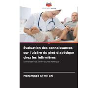 Évaluation des connaissances sur l'ulcère du pied diabétique chez les infirmières: Connaissance de l'ulcère du pied diabétique