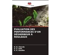 ÉVALUATION DES PERFORMANCES D'UN DÉSHERBEUR À ROULEAUX