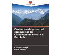Évaluation du potentiel commercial du Cinnamomum tamala à Darchula