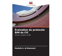 Évaluation du protocole BIM du CIC: Faciliter l'utilisation du BIM