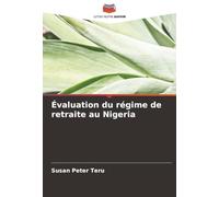 Évaluation du régime de retraite au Nigeria