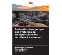 Évaluation énergétique des systèmes de transport dans les carrières à ciel ouvert