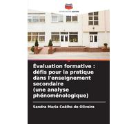 Évaluation formative : défis pour la pratique dans l'enseignement secondaire (une analyse phénoménologique)