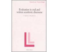 Evaluation in oral and written academic discourse