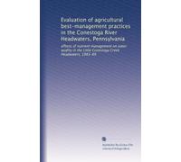 Evaluation of agricultural best-management practices in the Conestoga River Headwaters, Pennsylvania: effects of nutrient management on water quality in the Little Conestoga Creek Headwaters, 1983-89