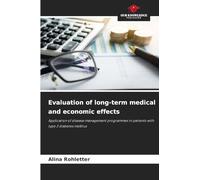Evaluation of long-term medical and economic effects: Application of disease management programmes in patients with type 2 diabetes mellitus