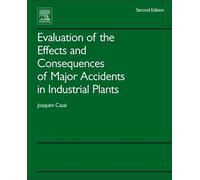 Evaluation of the Effects and Consequences of Major Accidents in Industrial Plants
