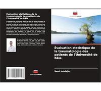 Évaluation statistique de la traumatologie des patients de l'Université de Bâle