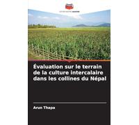 Évaluation sur le terrain de la culture intercalaire dans les collines du Népal