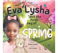EVA'LYSHA: And The First Day of Spring